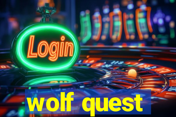 wolf quest